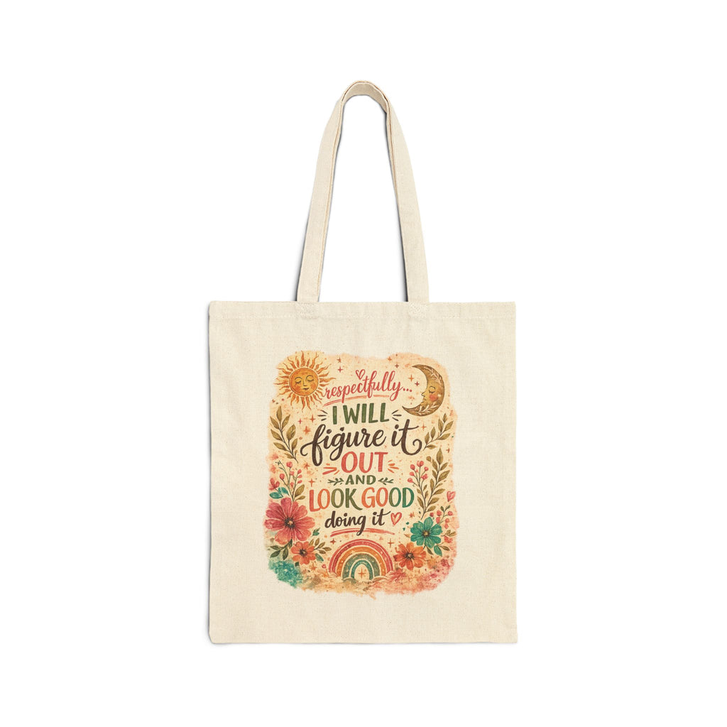 Canvas Tote "I Will Figure It Out and Look Good Doing It" Floral Boho Market Bag