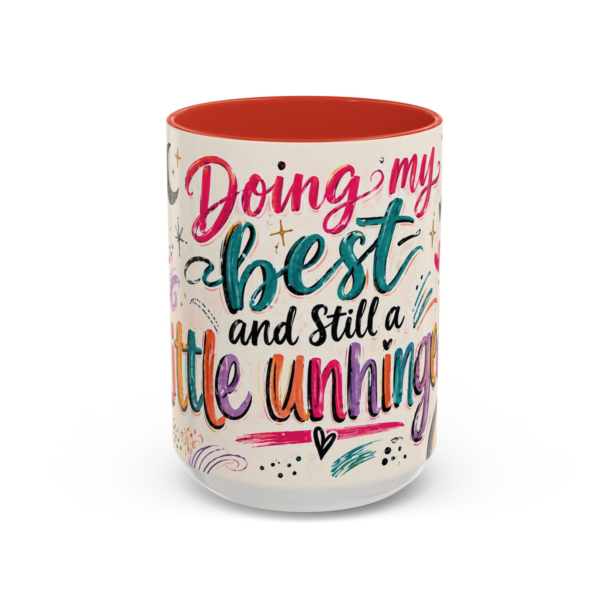 Doing My Best and Still a Little Unhinged Accent Coffee Mug — Colorful Motivational Rainbow Floral Design