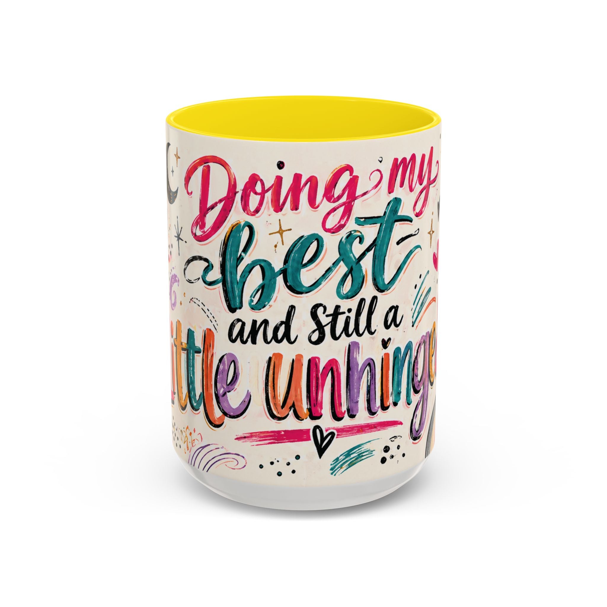 Doing My Best and Still a Little Unhinged Accent Coffee Mug — Colorful Motivational Rainbow Floral Design