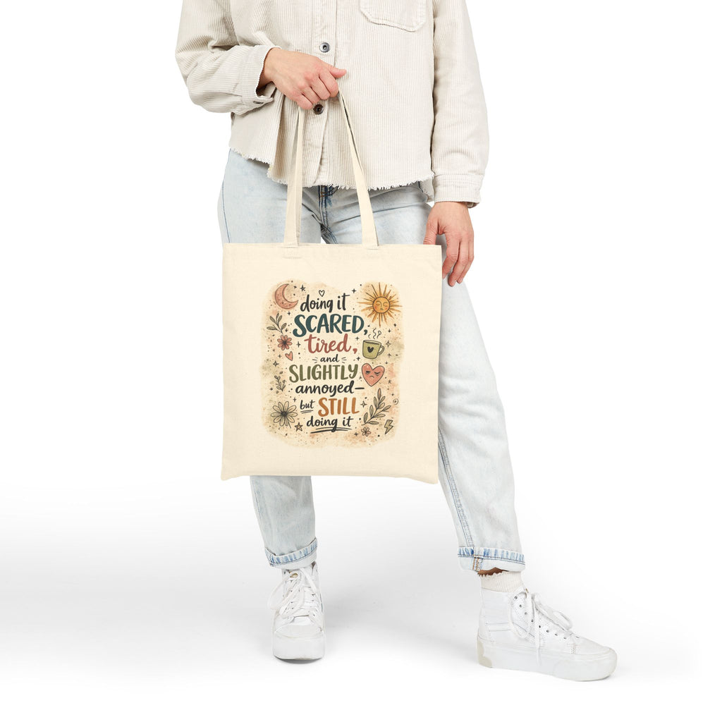 "Doing It: Scared, Tired, Slightly Annoyed but Still Doing It" Inspirational Floral Tote