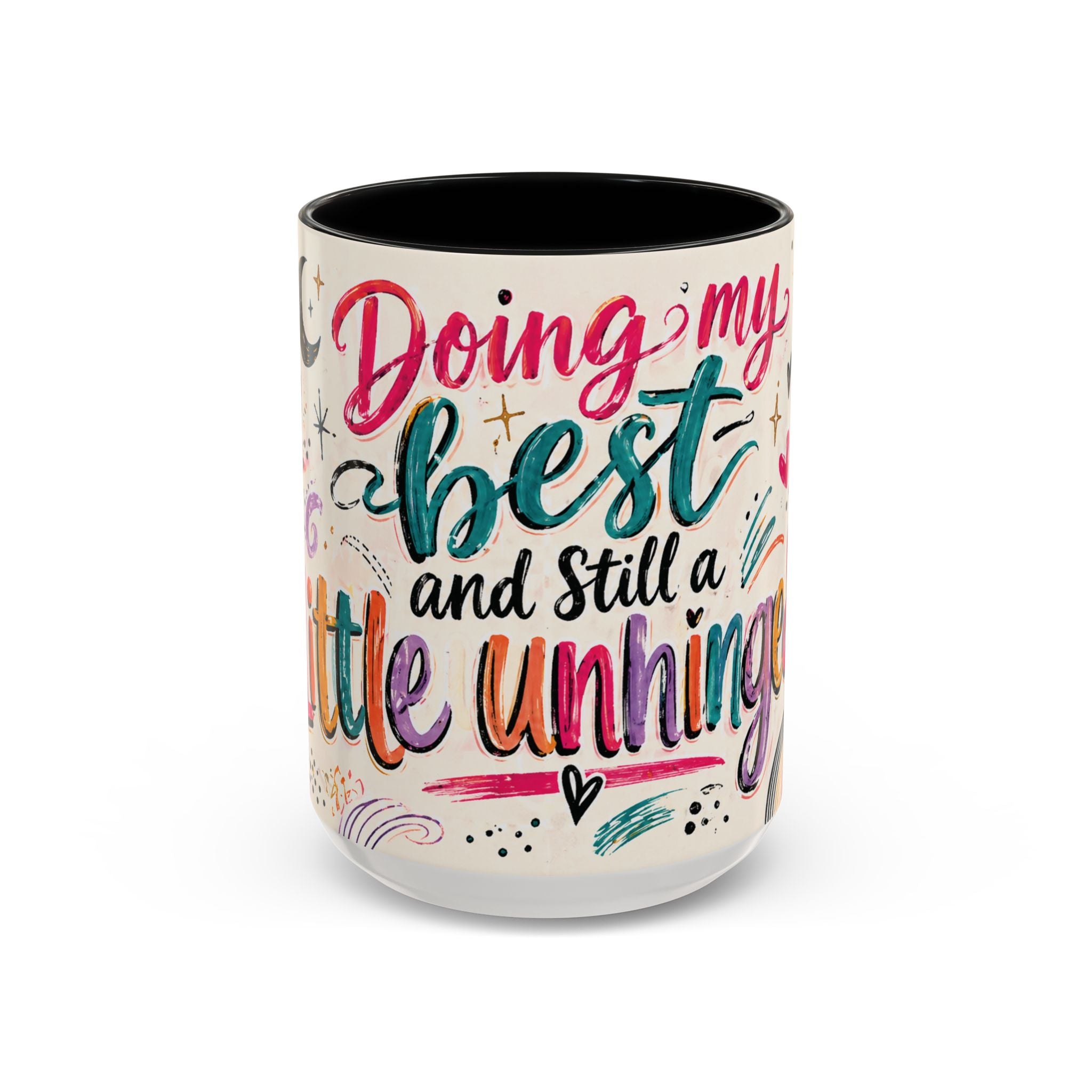 Doing My Best and Still a Little Unhinged Accent Coffee Mug — Colorful Motivational Rainbow Floral Design