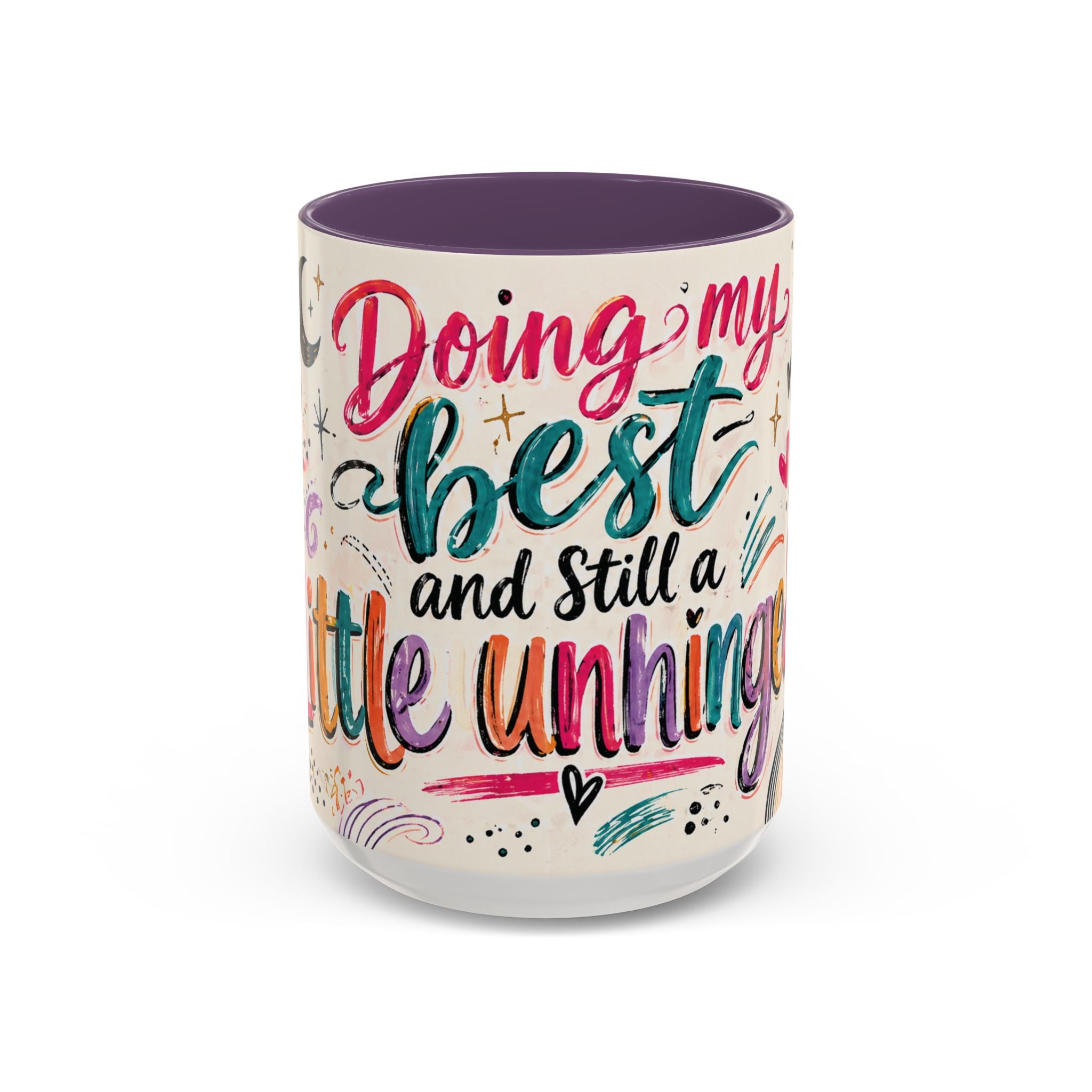Doing My Best and Still a Little Unhinged Accent Coffee Mug — Colorful Motivational Rainbow Floral Design