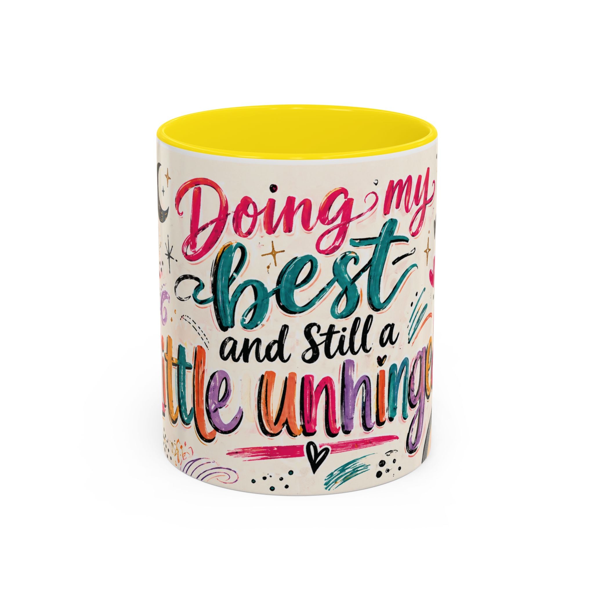 Doing My Best and Still a Little Unhinged Accent Coffee Mug — Colorful Motivational Rainbow Floral Design