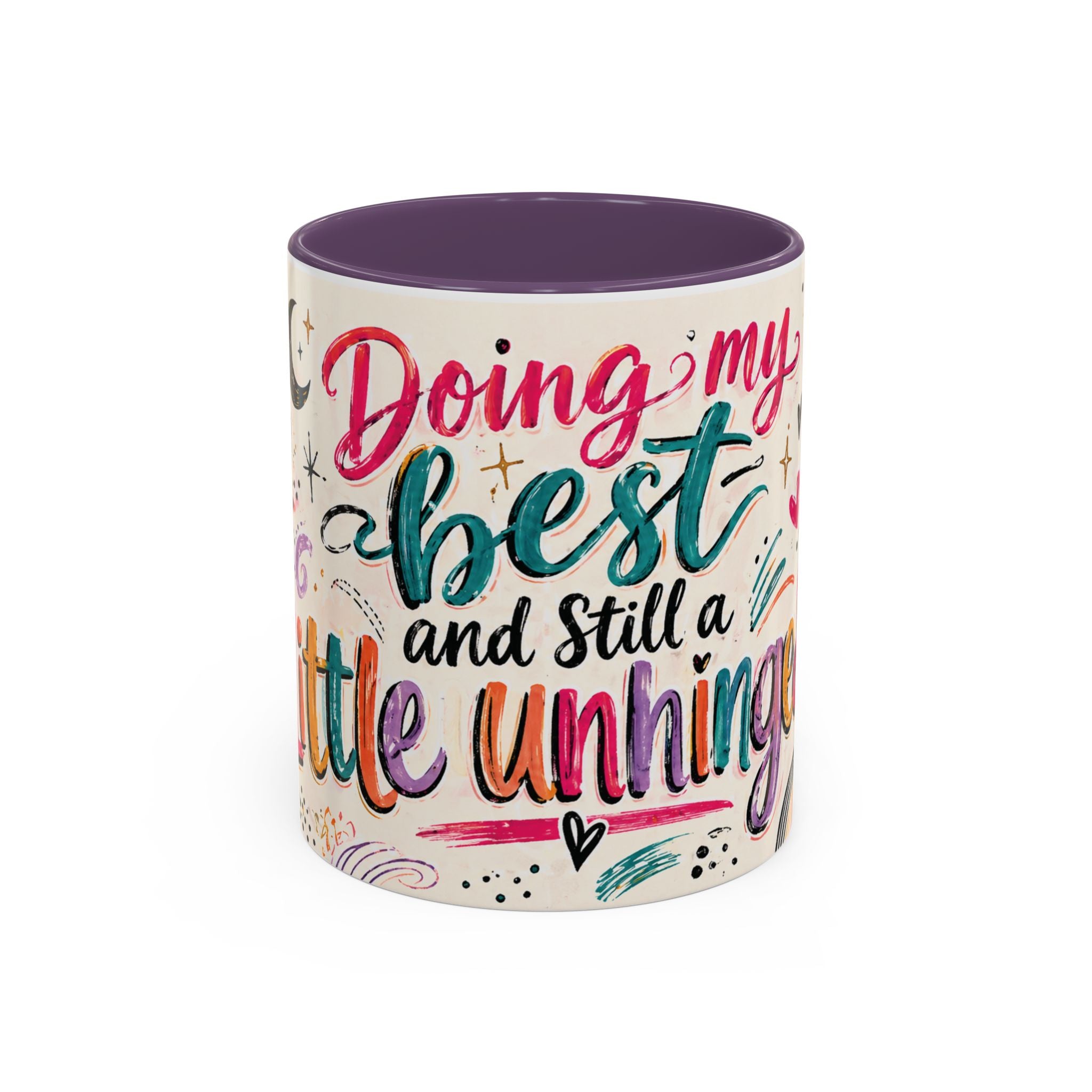 Doing My Best and Still a Little Unhinged Accent Coffee Mug — Colorful Motivational Rainbow Floral Design