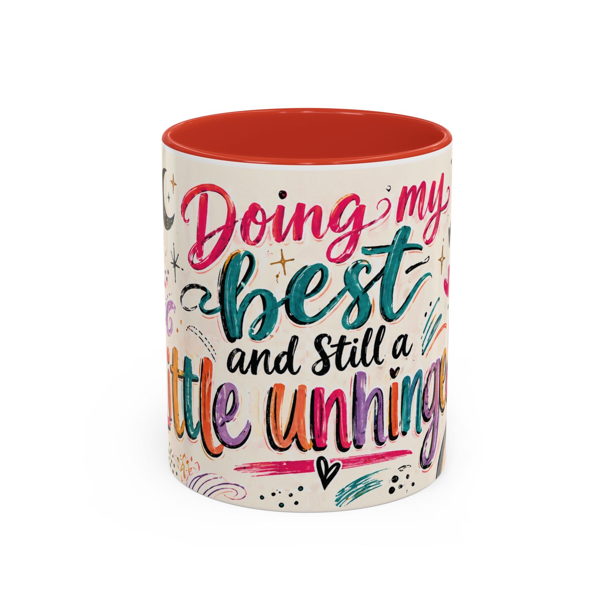 Doing My Best and Still a Little Unhinged Accent Coffee Mug — Colorful Motivational Rainbow Floral Design