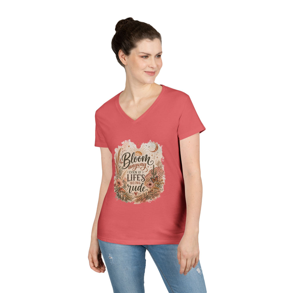 Bloom Through Every Season Women's V-Neck T-Shirt — "Bloom Everyday Even If Life's Being Rude" Floral Tee